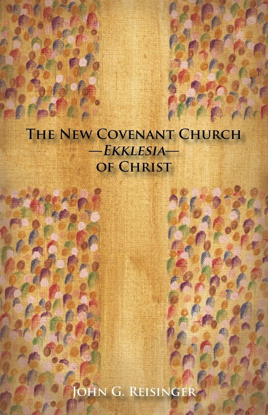 Front cover_The New Covenant Church - Ekklesia - of Christ