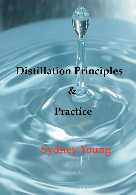 Front cover_Distillation Principles and Practice - Small Laboratory Operations on Through Industrial Chemistry
