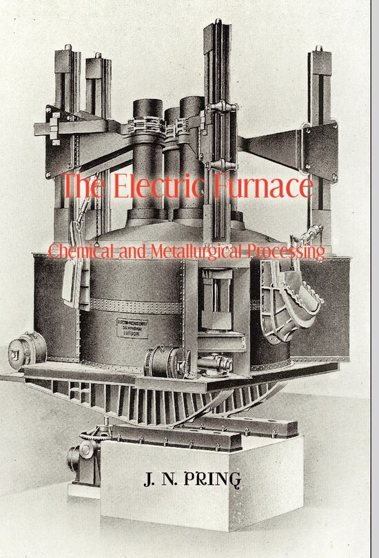 Front cover_The Electric Furnace in Chemical and Metallurgical Processing