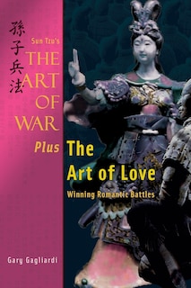 Front cover_Sun Tzu's The Art of War Plus The Art of Love
