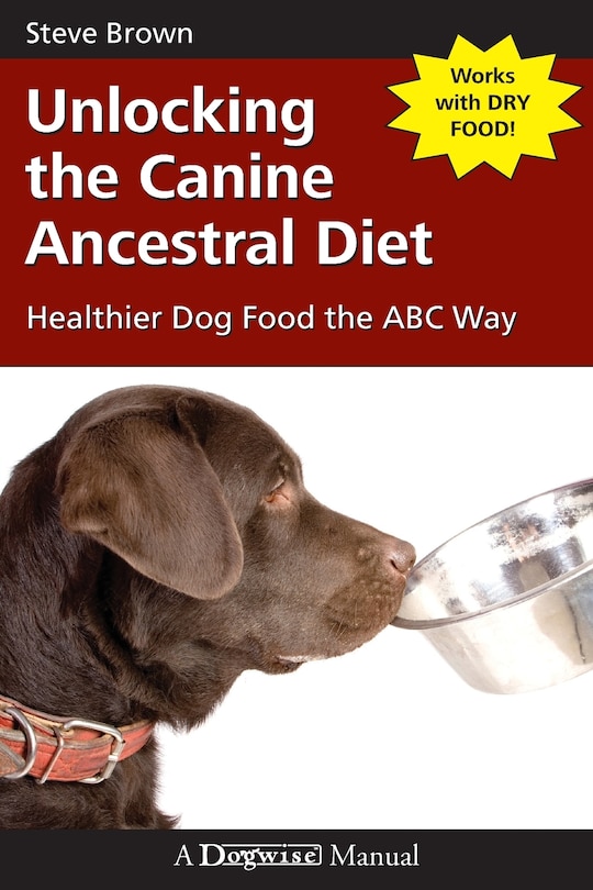 Front cover_Unlocking the Canine Ancestral Diet