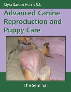 Front cover_Advanced Canine Reproduction and Puppy Care