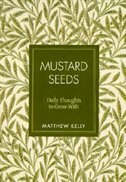 Mustard Seeds: Daily Thoughts To Grow With