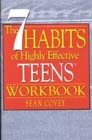 The 7 Habits Of Highly Effective Teens Workbook