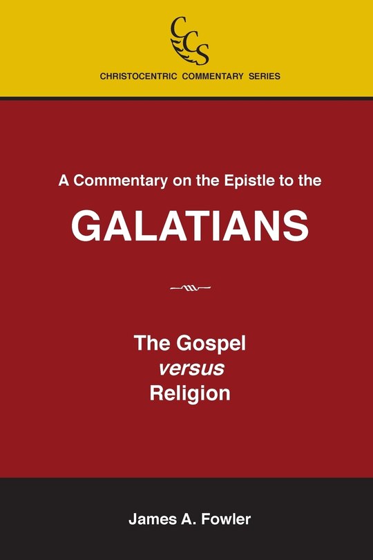 Front cover_A Commentary on the Epistle to the Galatians