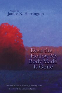 Front cover_Even the Hollow My Body Made Is Gone