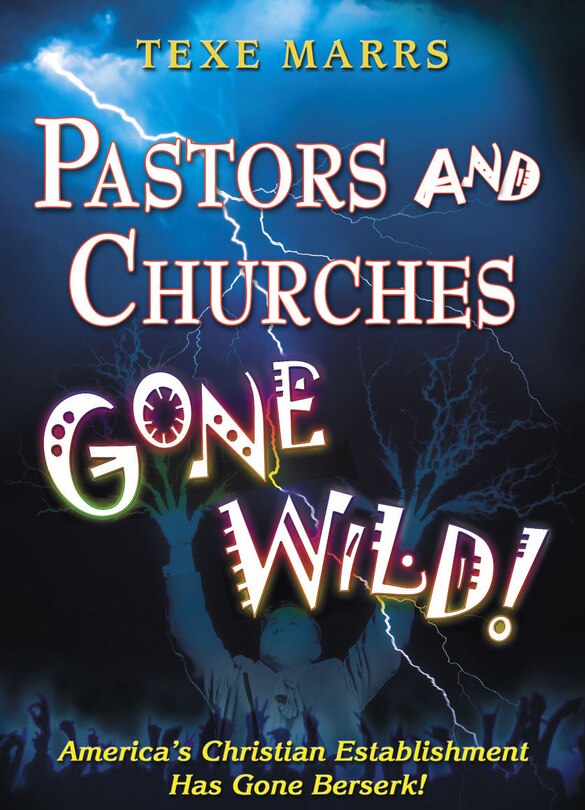 Front cover_Pastors and Churches Gone Wild