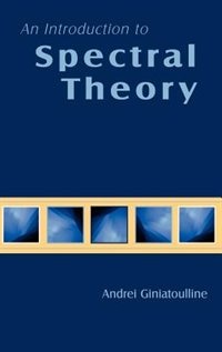 Front cover_An Introduction to Spectral Theory