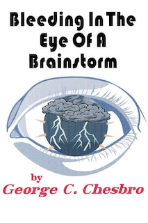 Front cover_Bleeding In The Eye Of A Brainstorm