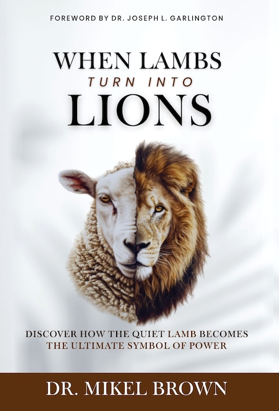 Front cover_When Lambs Turn Into Lions