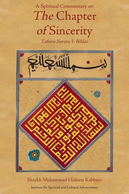 Front cover_A Spiritual Commentary on the Chapter of Sincerity