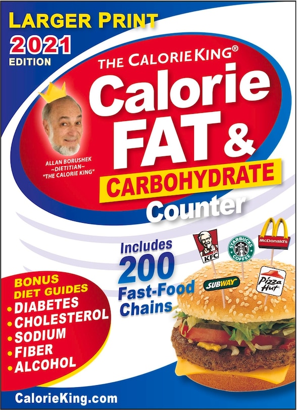 Front cover_Calorieking 2021 Larger Print Calorie, Fat & Carbohydrate Counter