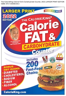 Front cover_Calorieking 2022 Larger Print Calorie, Fat & Carbohydrate Counter