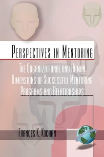Couverture_The Organizational and Human Dimensions of Successful Mentoring Programs and Relationships