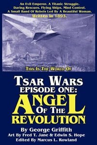 Front cover_Tsar Wars Episode One: Angel of the Revolution