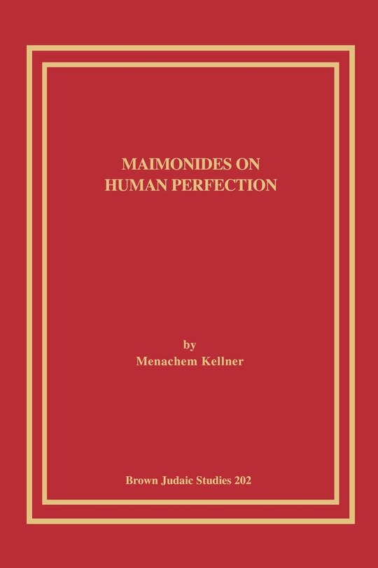 Front cover_Maimonides on Human Perfection