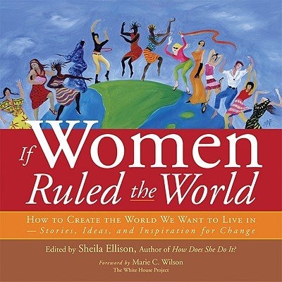 Front cover_If Women Ruled the World