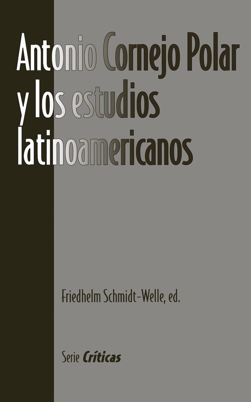 Couverture_Antonio Cornejo Polar y los estudios latinoamericanos