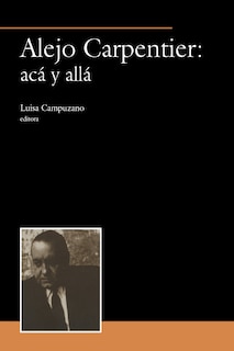 Couverture_Alejo Carpentier: ac� y all�