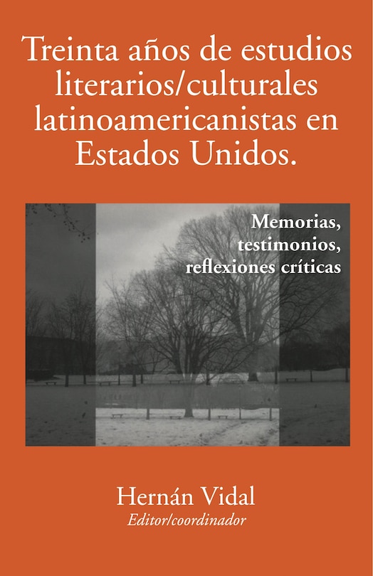 Front cover_Treinta años de estudios literarios/culturales latinoamericanistas en Estados Unidos