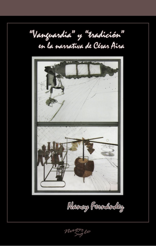 Front cover_“Vanguardia” y “tradición” en la narrativa de César Aira