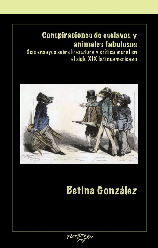 Front cover_Conspiraciones de esclavos y animales fabulosos
