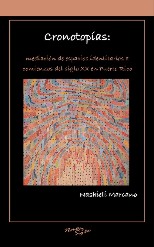Couverture_Cronotop�as: mediaci�n de espacios identitarios a comienzos del siglo XX en Puerto Rico