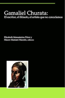 Front cover_Gamaliel Churata: El escritor, el filósofo, el artista que no conocíamos