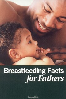 Couverture_Breastfeeding Facts for Fathers-