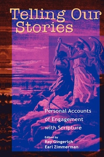 Front cover_Telling Our Stories: Personal Accounts Of Engagement With Scripture