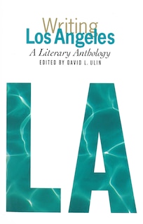 Front cover_Writing Los Angeles: A Literary Anthology