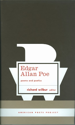 Edgar Allan Poe: Poems And Poetics: (american Poets Project #5)