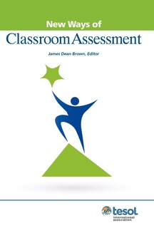 Front cover_New Ways Of Classroom Assessment, Revised