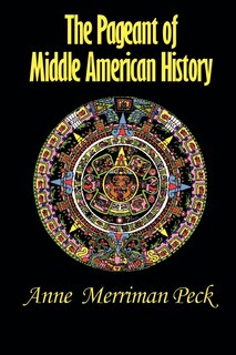 Front cover_The Pageant of Middle American History