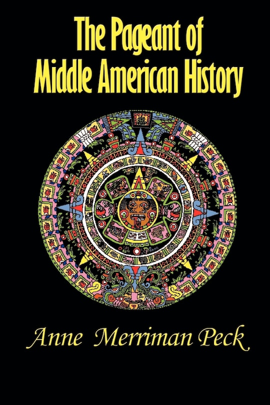 Front cover_The Pageant of Middle American History