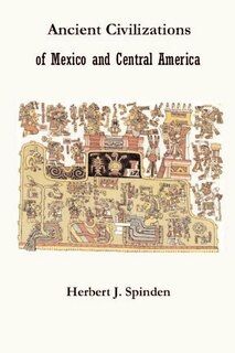 Front cover_Ancient Civilizations of Mexico and Central America