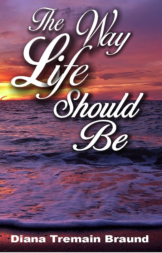 Front cover_The Way Life Should Be