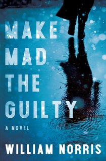 Front cover_Make Mad The Guilty