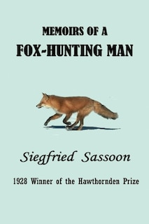 Memoirs of a Fox-Hunting Man