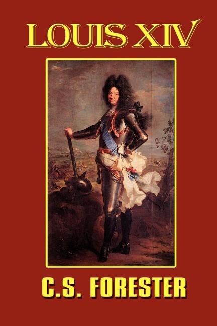 Couverture_Louis XIV, King of France and Navarre