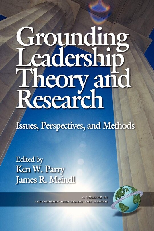 Front cover_Grounding Leadership Theory and Research