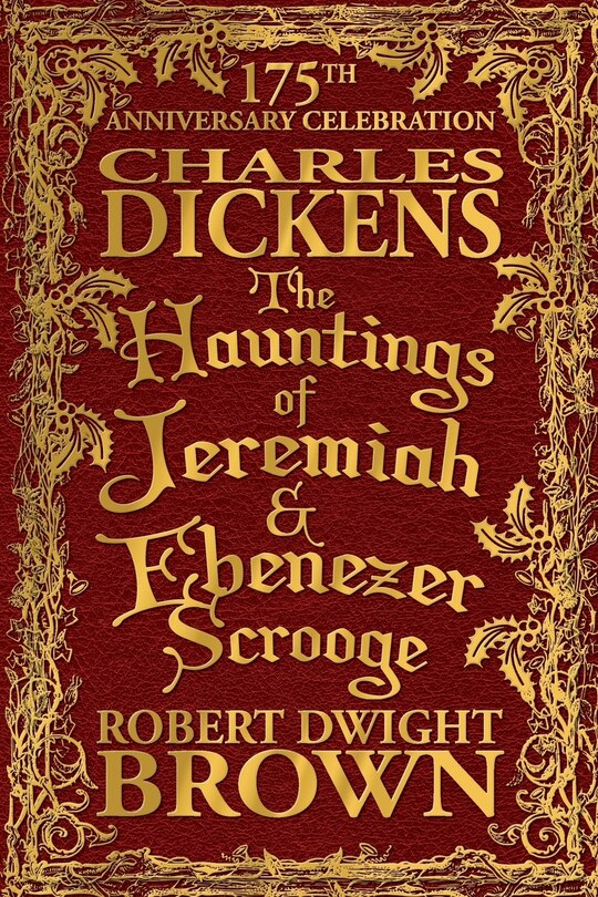 Front cover_The Hauntings of Jeremiah & Ebenezer Scrooge