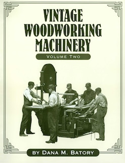 Front cover_Vintage Woodworking Machinery