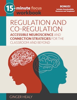 Couverture_15-Minute Focus: Regulation and Co-Regulation Workbook