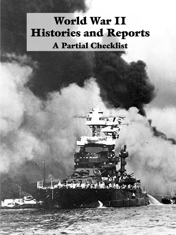 Front cover_World War II Histories and Reports