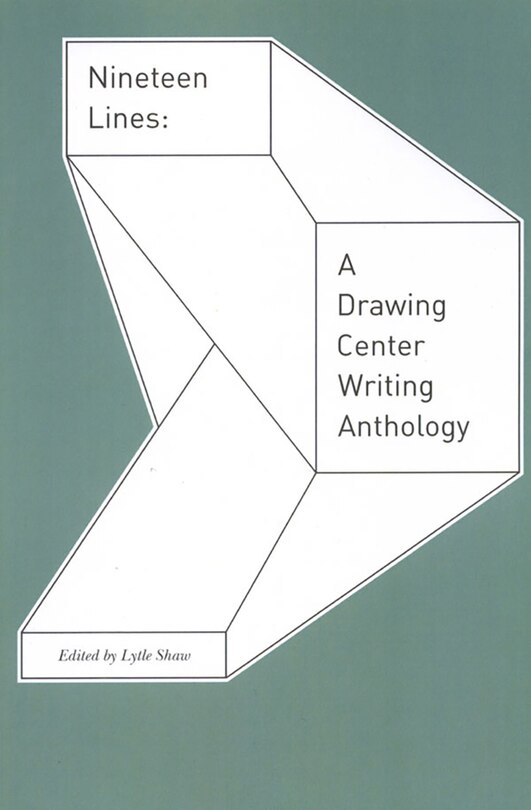 Couverture_Nineteen Lines: A Drawing Center Writing Anthology