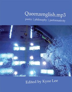 Front cover_Queenzenglish.mp3: poetry | philosophy | performativity.