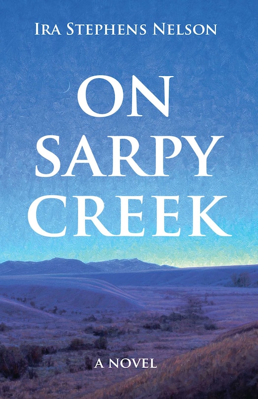 Front cover_On Sarpy Creek