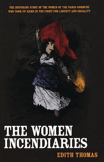 Couverture_The Women Incendiaries