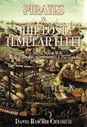 Pirates and the Lost Templar Fleet: The Secret Naval War Between the Knights Templar and the Vatican